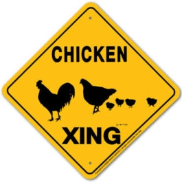 Chicken X-ing Sign