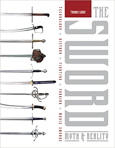 "The Sword: Myth & Reality" Book