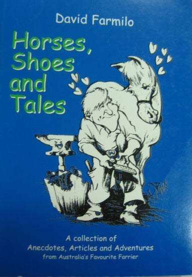 "Horses, Shoes and Tales" Book