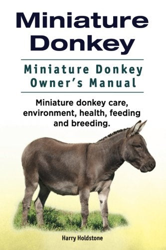 "Miniature Donkey Owner's Manual" Book