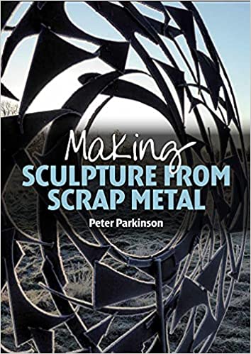 "Making Sculpture From Scrap Metal" Book