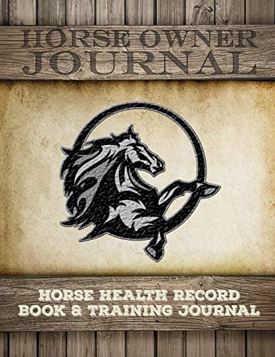 "Horse Health Record Book & Horse Training Journal" Book