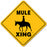 Mule X-ing Sign