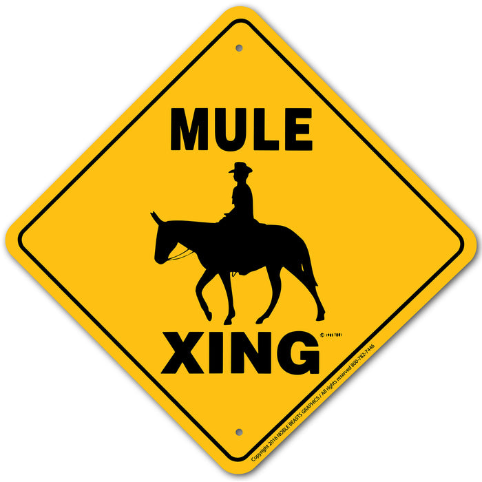 Mule X-ing Sign