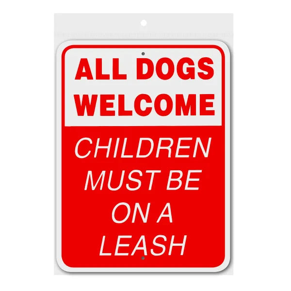 All Dogs Welcome Child Leash Sign