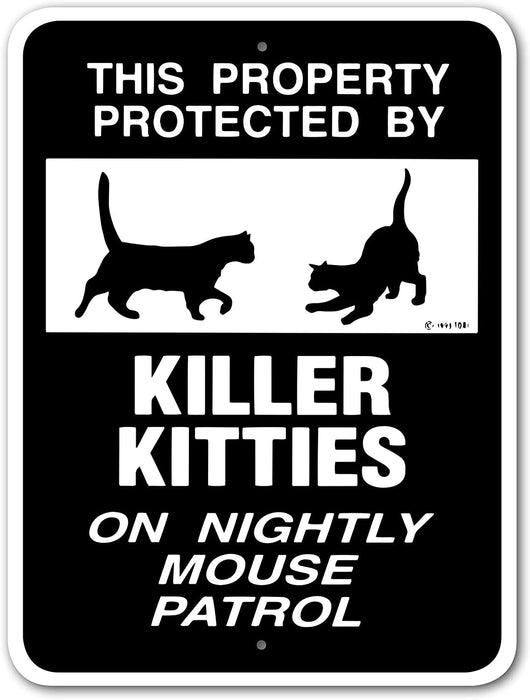 Killer Kitties Mouse Patrol Sign