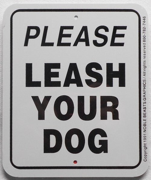 Please Leash Your Dog Sign