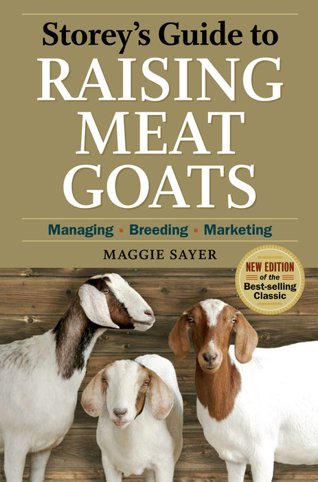 "Storey's Guide to Raising Meat Goats 2nd Edition" Book