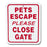 Pets Escape Sign