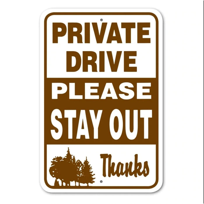 Private Drive Stay Out Sign