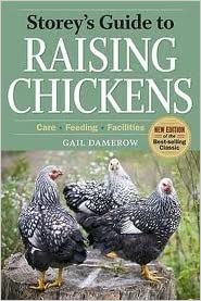"Storey's Guide to Raising Chickens 3rd Edition" Book