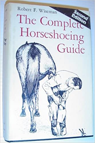 "The Complete Horseshoeing Guide" Book