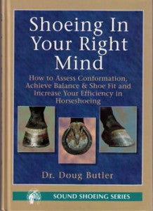 "Shoeing In Your Right Mind" Book