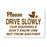 Drive Slowly Squirrel Sign